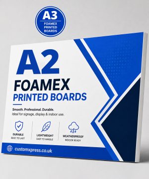 A2 Printed Foamex Signs